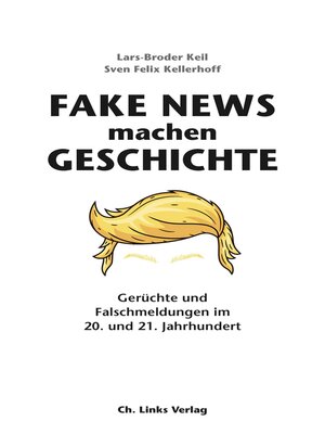 cover image of Fake News machen Geschichte